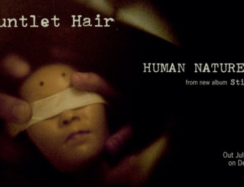 Gauntlet Hair – “Human Nature”