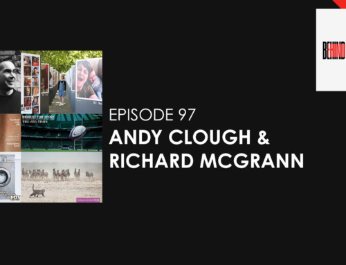 Episode 97 – Andy Clough & Richard McGrann
