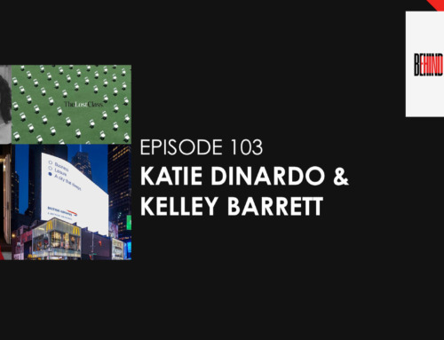 Episode 103 – Katie DiNardo & Kelley
Barrett