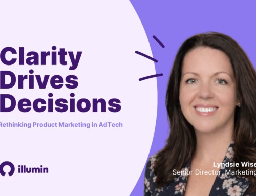Clarity drives decisions: rethinking product marketing in
AdTech