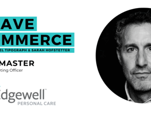 Edgewell’s Rob Master on Keeping People at the
Center of AI-Powered Marketing