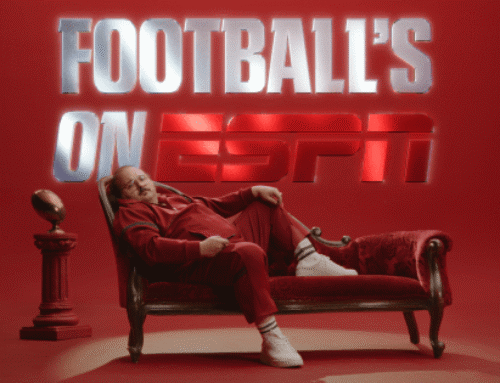ESPN and Stavvy Want You to Know ‘Football’s On’ in New
Campaign