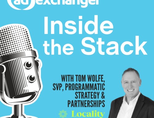 Locality’s Tom Wolfe On Why Top-Down National TV Strategies
Fail In Local Markets