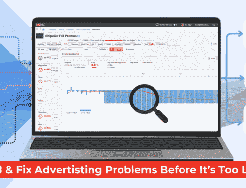 Find and Fix Advertising Problems Before It’s Too
Late